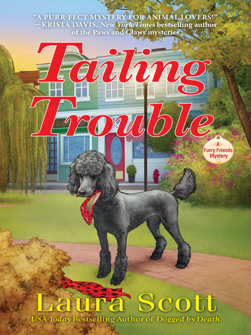 Title details for Tailing Trouble by Laura Scott - Available